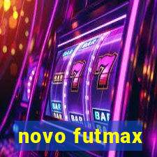 novo futmax